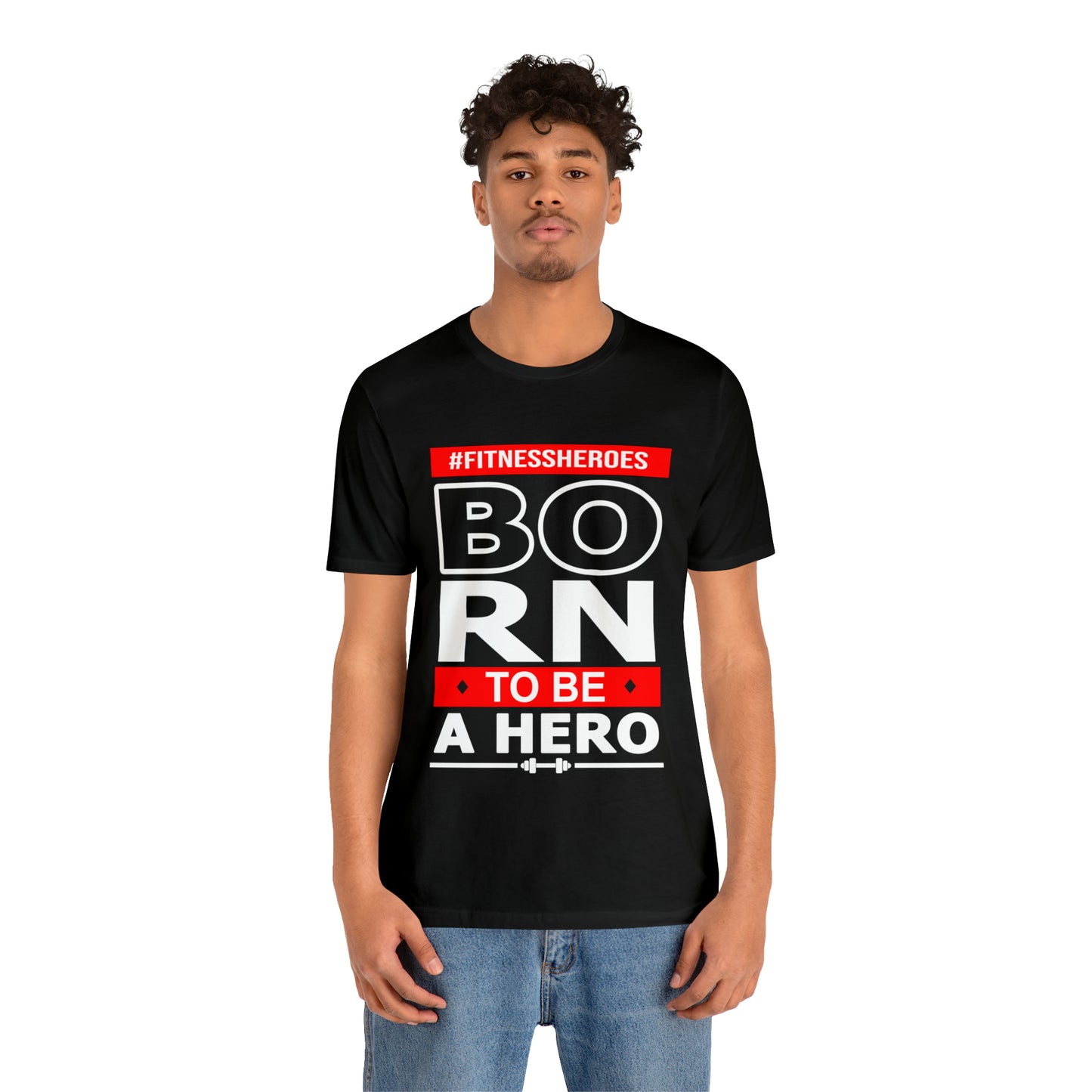 BORN TO BE A HERO