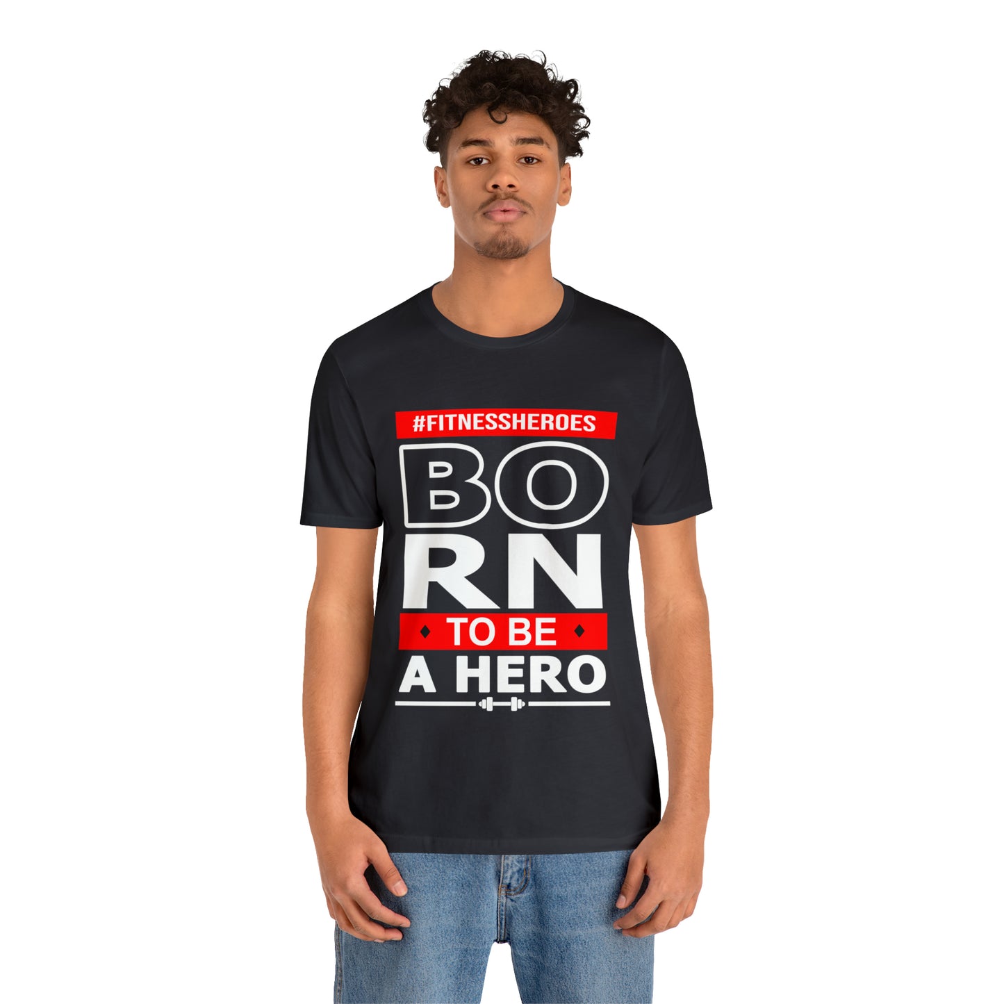 BORN TO BE A HERO