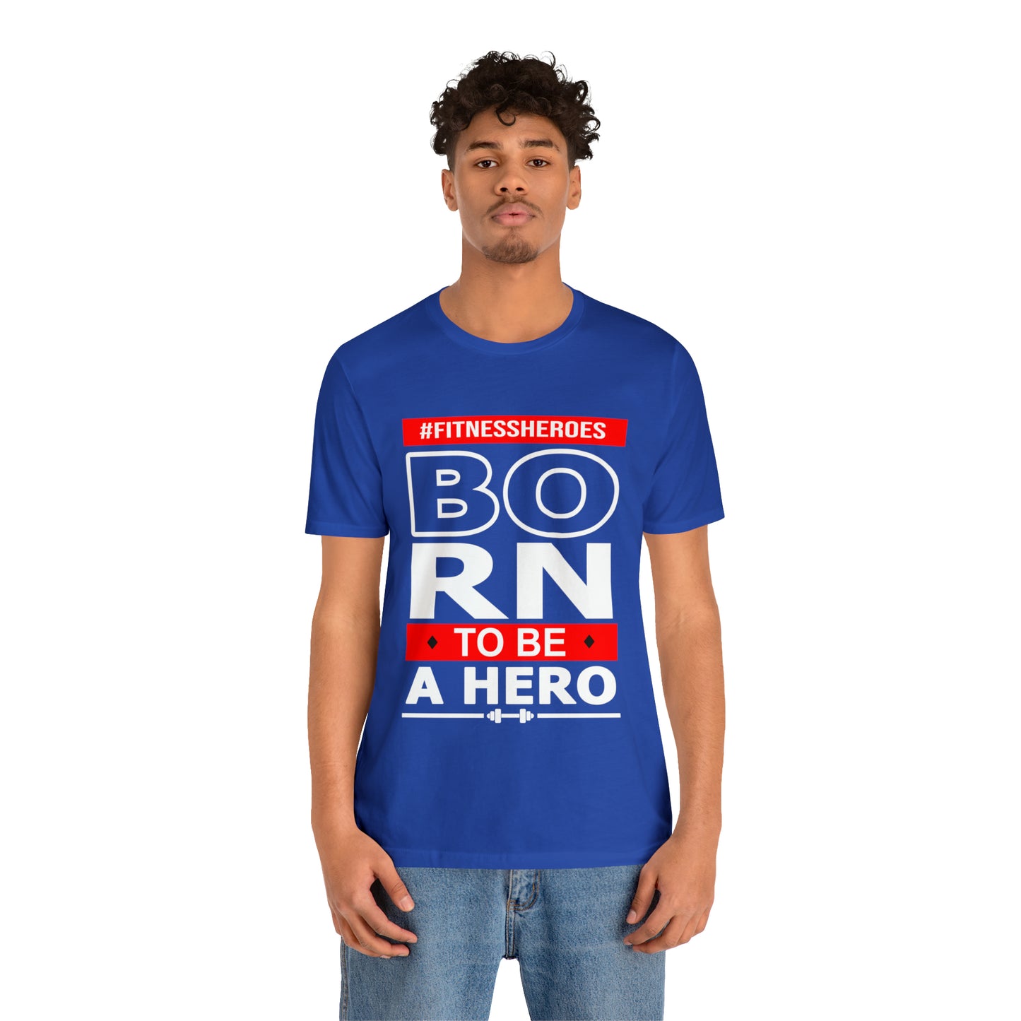 BORN TO BE A HERO