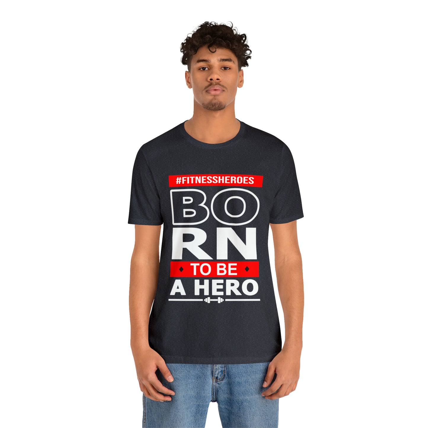 BORN TO BE A HERO