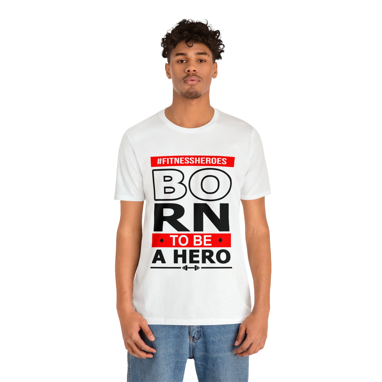 BORN TO BE A HERO